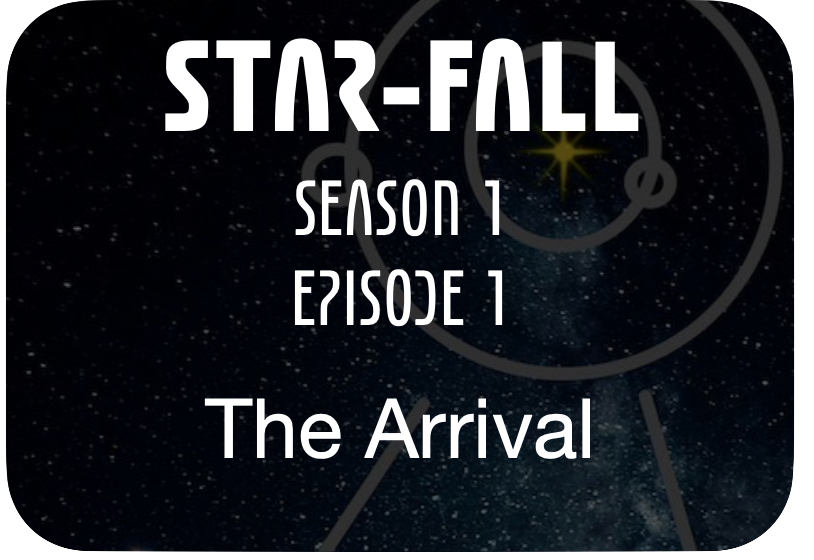 Star-Fall Actual Play Podcast episode one