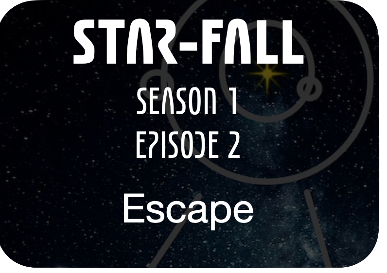 Star-Fall Actual Play RPG – Episode Two