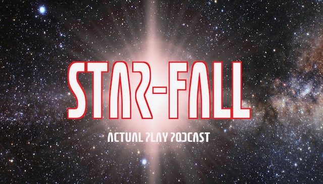 Star-Fall Sci-Fi RPG Podcast