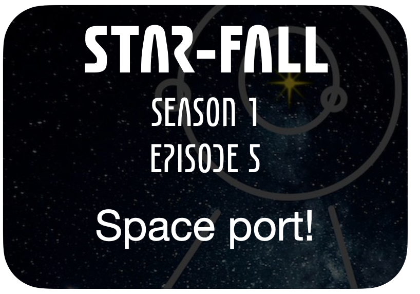 Star-Fall Actual Play RPG – Episode Five